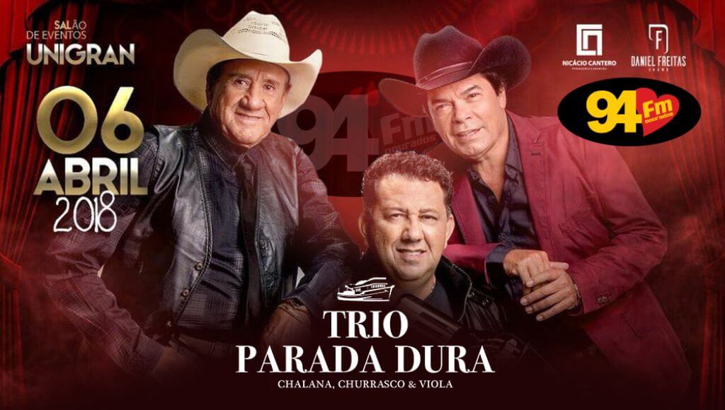 Trio Parada Dura 2018 Rádio 94 FM Dourados Trio Parada Dura 2018 Rádio 94 FM Dourados