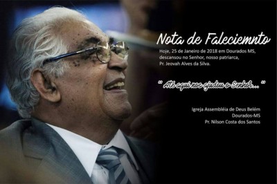 Morre aos 85 anos o pastor Jeovah Alves da Silva, cofundador da Assembleia de Deus em Dourados