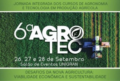 A 6ª edição da Agrotec será realizada na Unigran nos dias 26, 27 e 28 de setembro (Foto: reprodução/Unigran)