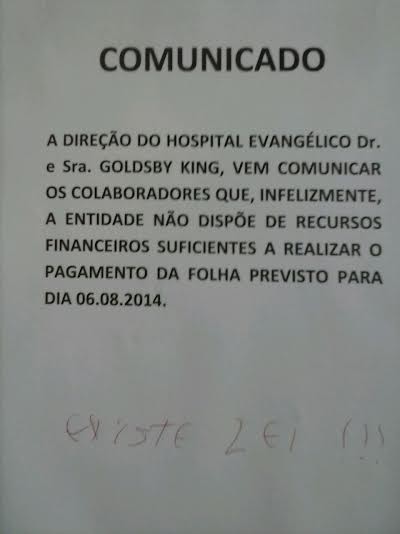 Comunicado foi exposto no mural de recados do Hospital da Vida (Reprodução)