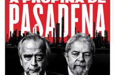 Cerveró diz ao MP que contrato em Pasadena rendeu propina à campanha de Lula