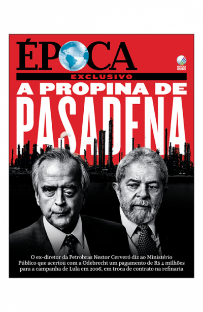 Cerveró diz ao MP que contrato em Pasadena rendeu propina à campanha de Lula