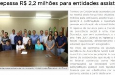 Prefeitura de Dourados anunciou renovação de convênios e informou repasse de R$ 2,2 milhões às entidades em ab... ()