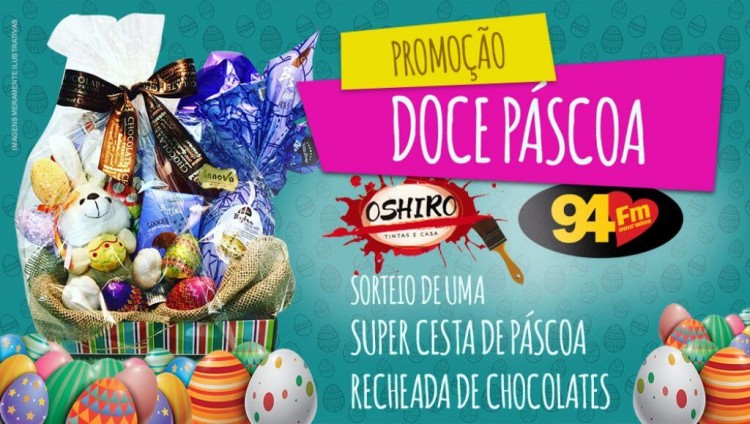 Banner: Doce Páscoa Oshiro Tintas e 94 FM